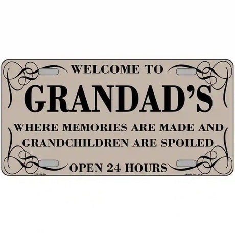 Welcome To Grandads Metal Novelty License Plate 12" x 6" (LP)