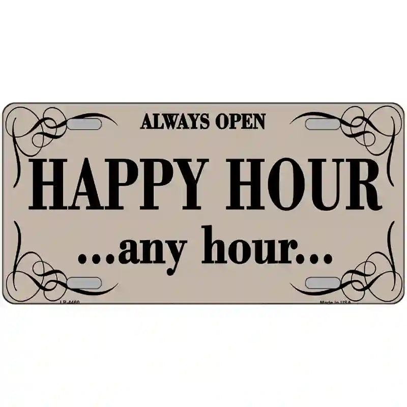 Happy Hour Any Hour Metal Novelty License Plate 12" x 6" (LP)
