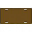 Brown Solid Metal Novelty License Plate 12" x 6" (LP)