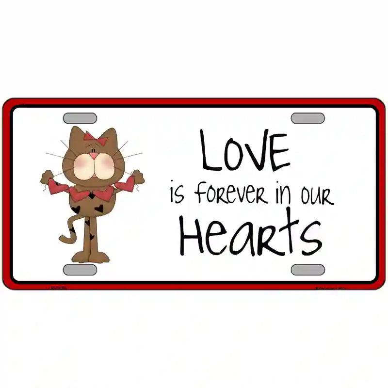 Love In Our Hearts Cat Metal Novelty License Plate 12" x 6" (LP)