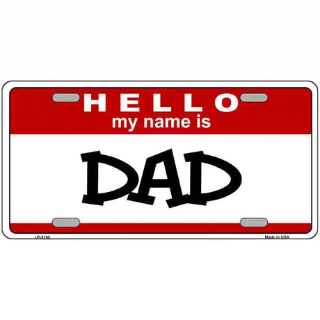 Dad Metal Novelty License Plate 12" x 6" (LP)