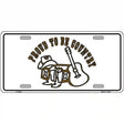 Proud to Be Country Novelty Metal License Plate 12" x 6" (LP)