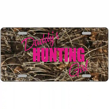 Daddys Hunting Girl Metal Novelty License Plate 12" x 6" (LP)