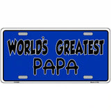 Worlds Greatest PaPa Metal Novelty License Plate 12" x 6" (LP)