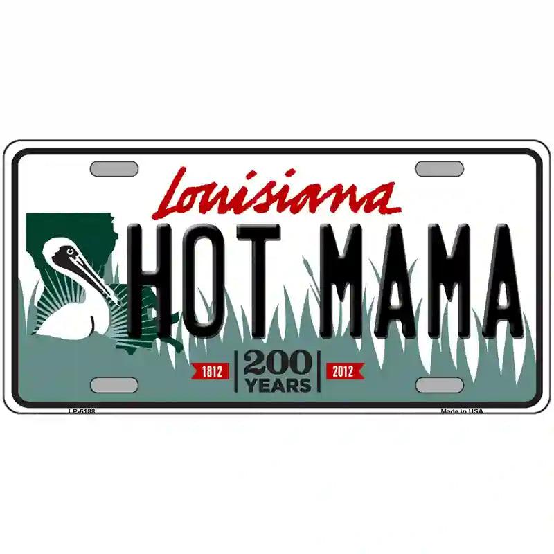 Hot Mama Louisiana Novelty Metal License Plate 12" x 6" (LP)