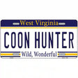 Coon Hunter West Virginia Novelty Metal License Plate 12" x 6" (LP)