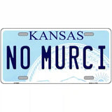 No Murci Kansas Novelty Metal License Plate 12" x 6" (LP)
