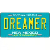 Dreamer New Mexico Novelty Metal License Plate 12" x 6" (LP)