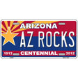 Arizona Centennial Az Rocks Novelty Metal License Plate 12" x 6" (LP)