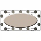 Tan White Dots Oval Oil Rubbed Metal Novelty License Plate 12" x 6" (LP)
