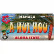 A Hui Hou Hawaii State Novelty Metal License Plate 12" x 6" (LP)
