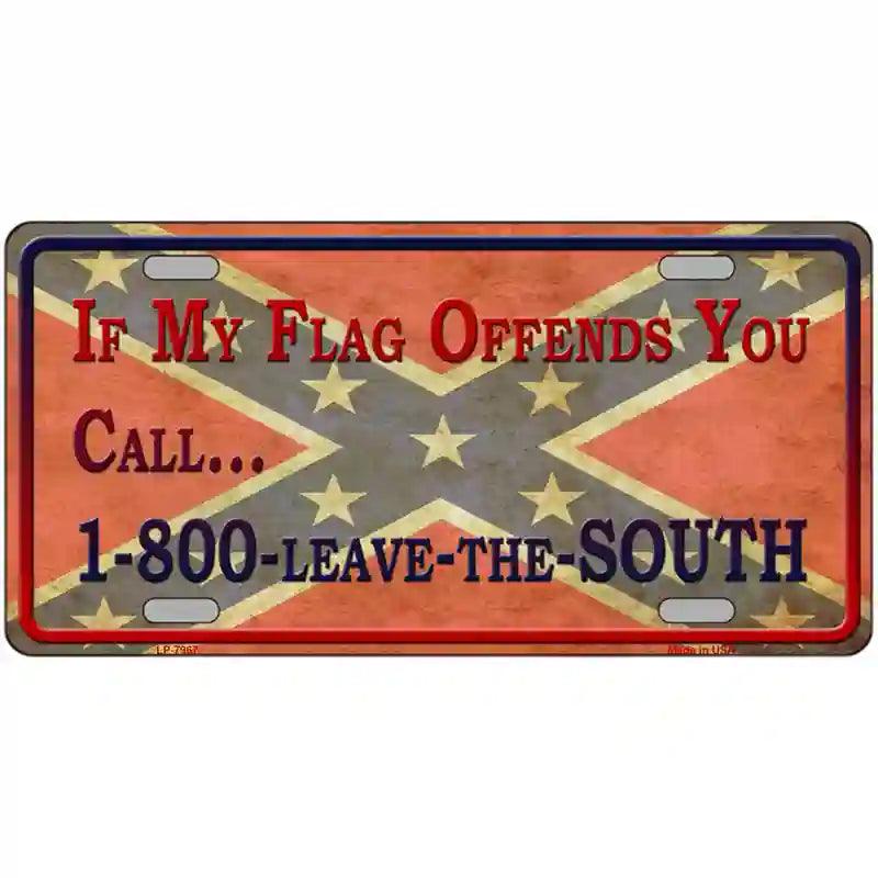 Leave The South Novelty Metal License Plate 12" x 6" (LP)