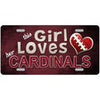 This Girl Loves Her Cardinals Novelty Metal License Plate 12" x 6" (LP)