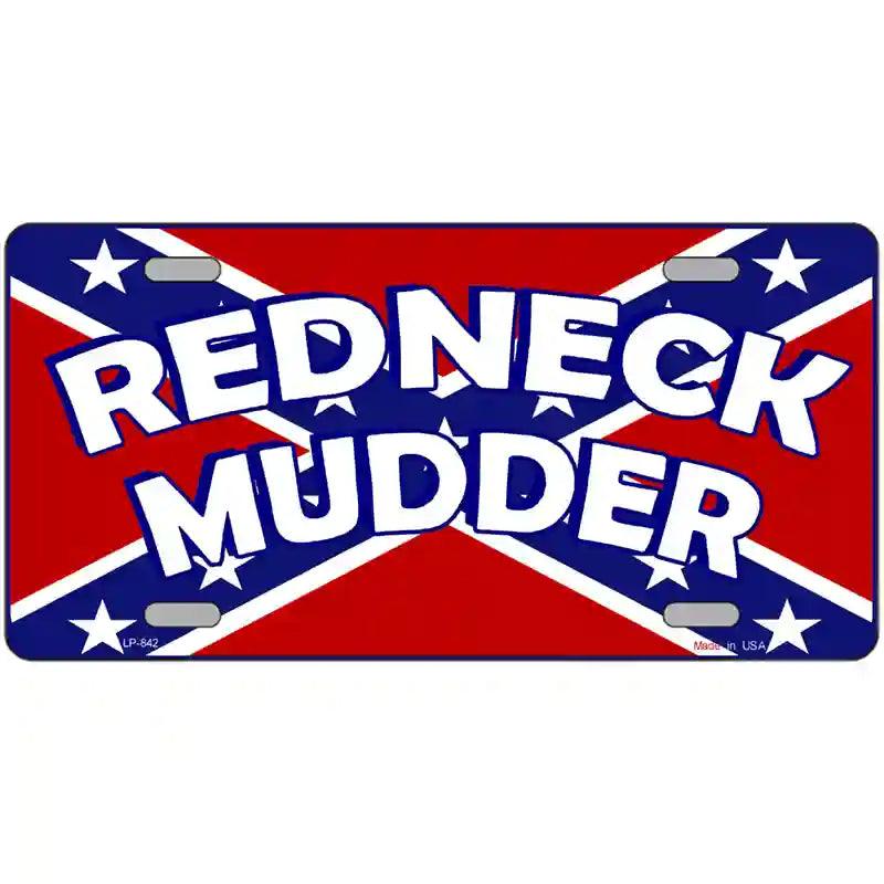 Redneck Mudder Metal Novelty License Plate 12" x 6" (LP)