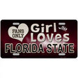 This Girl Loves Florida State Novelty Metal License Plate 12" x 6" (LP)