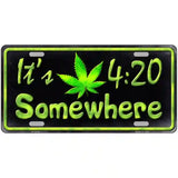 Its 4:20 Metal Novelty License Plate 12" x 6" (LP)