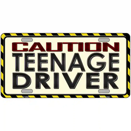 Caution Teenage Driver Metal Novelty License Plate 12" x 6" Automotive (LP)