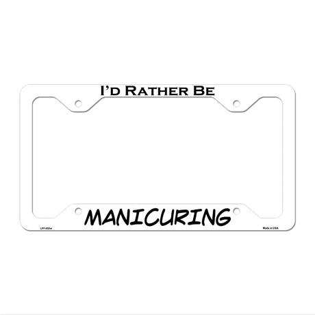 Manicuring Novelty Metal License Plate Frame LPF-053 12.25" x 6.5" White Frame (LPF)