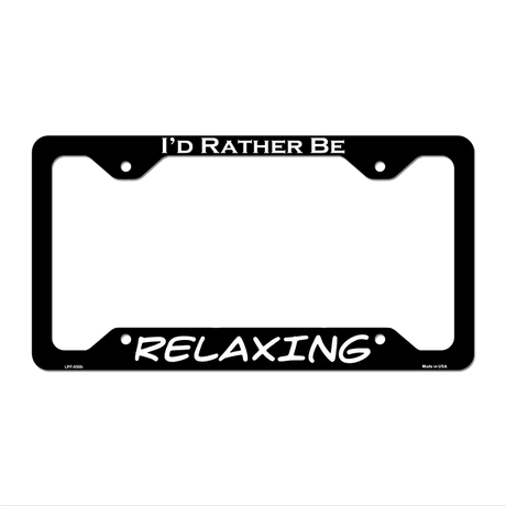 Relaxing Novelty Metal License Plate Frame LPF-055 12.25" x 6.5" Black Frame (LPF)
