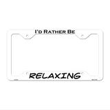 Relaxing Novelty Metal License Plate Frame LPF-055 12.25" x 6.5" White Frame (LPF)