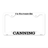 Canning Novelty Metal License Plate Frame LPF-059 12.25" x 6.5" White Frame (LPF)