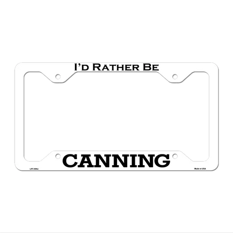 Canning Novelty Metal License Plate Frame LPF-059 12.25" x 6.5" White Frame (LPF)