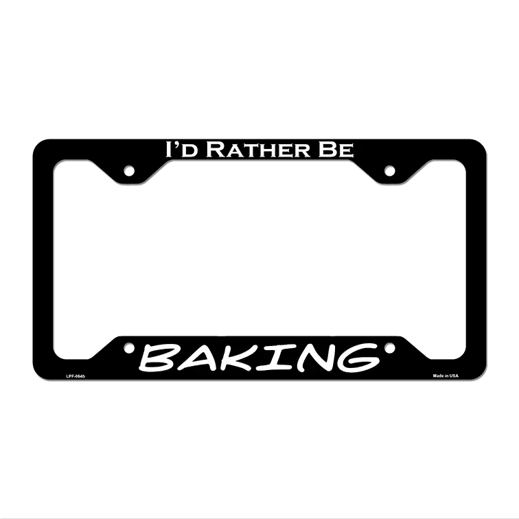Baking Novelty Metal License Plate Frame LPF-064 12.25" x 6.5" Black Frame (LPF)