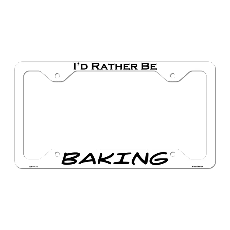 Baking Novelty Metal License Plate Frame LPF-064 12.25" x 6.5" White Frame (LPF)