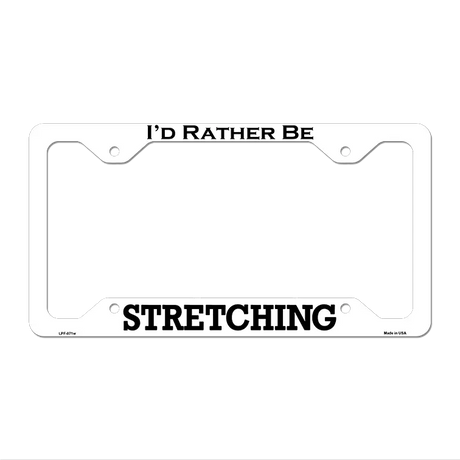 Stretching Novelty Metal License Plate Frame LPF-071 12.25" x 6.5" White Frame (LPF)