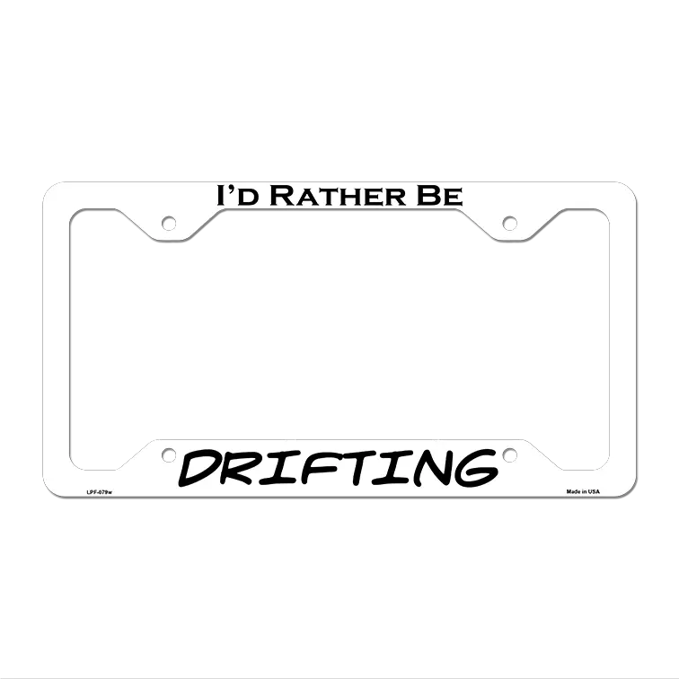 Drifting Novelty Metal License Plate Frame LPF-079 12.25" x 6.5" White Frame (LPF)