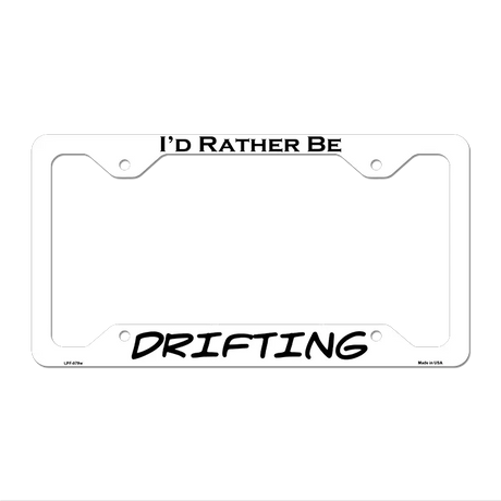 Drifting Novelty Metal License Plate Frame LPF-079 12.25" x 6.5" White Frame (LPF)