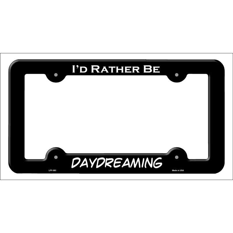 Daydreaming Novelty Metal License Plate Frame LPF-083 Black