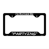 Partying Novelty Metal License Plate Frame LPF-088 12.25" x 6.5" Black Frame (LPF)