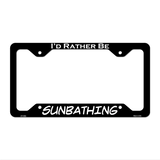 Sunbathing Novelty Metal License Plate Frame LPF-096 12.25" x 6.5" Black Frame (LPF)