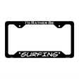 Surfing Novelty Metal License Plate Frame LPF-098 12.25" x 6.5" Black Frame (LPF)