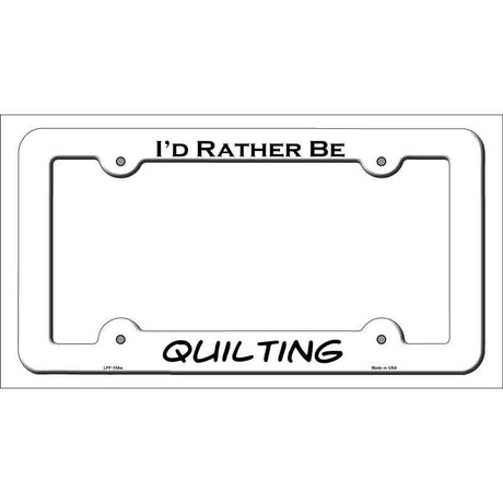 Quilting Novelty Metal License Plate Frame LPF-104 White
