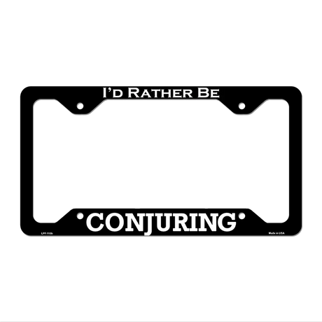 Conjuring Novelty Metal License Plate Frame LPF-110 12.25" x 6.5" Black Frame (LPF)
