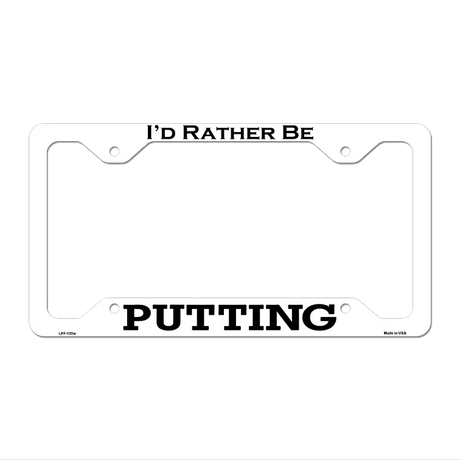 Putting Novelty Metal License Plate Frame LPF-120 12.25" x 6.5" White Frame (LPF)
