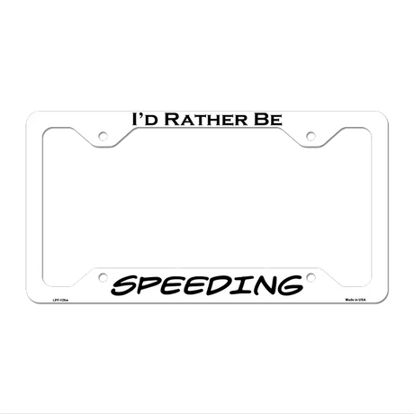 Speeding Novelty Metal License Plate Frame LPF-126 12.25" x 6.5" White Frame (LPF)