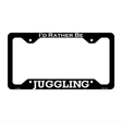 Juggling Novelty Metal License Plate Frame LPF-138 12.25" x 6.5" Black Frame (LPF)