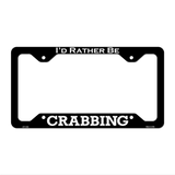 Crabbing Novelty Metal License Plate Frame LPF-140 12.25" x 6.5" Black Frame (LPF)