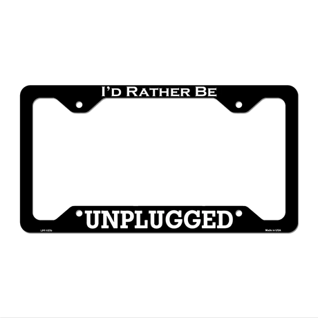 Unplugged Novelty Metal License Plate Frame LPF-157 12.25" x 6.5" Black Frame (LPF)