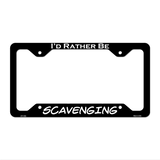 Scavenging Novelty Metal License Plate Frame LPF-160 12.25" x 6.5" Black Frame (LPF)
