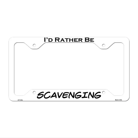 Scavenging Novelty Metal License Plate Frame LPF-160 12.25" x 6.5" White Frame (LPF)