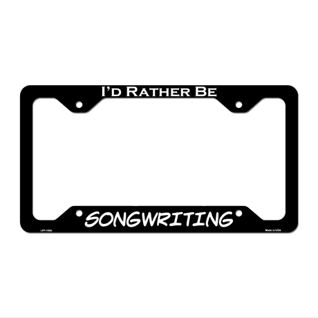 Songwriting Novelty Metal License Plate Frame LPF-166 12.25" x 6.5" Black Frame (LPF)