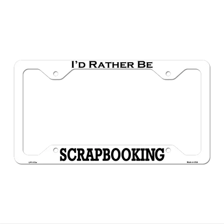 Scrapbooking Novelty Metal License Plate Frame LPF-172 12.25" x 6.5" White Frame (LPF)