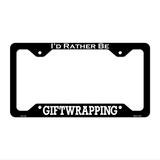 Giftwrapping Novelty Metal License Plate Frame LPF-173 12.25" x 6.5" Black Frame (LPF)