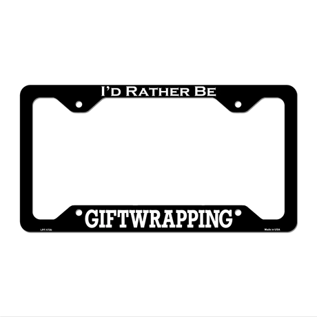 Giftwrapping Novelty Metal License Plate Frame LPF-173 12.25" x 6.5" Black Frame (LPF)