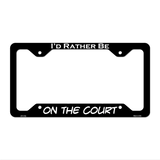 On The Court Novelty Metal License Plate Frame LPF-176 12.25" x 6.5" Black Frame (LPF)
