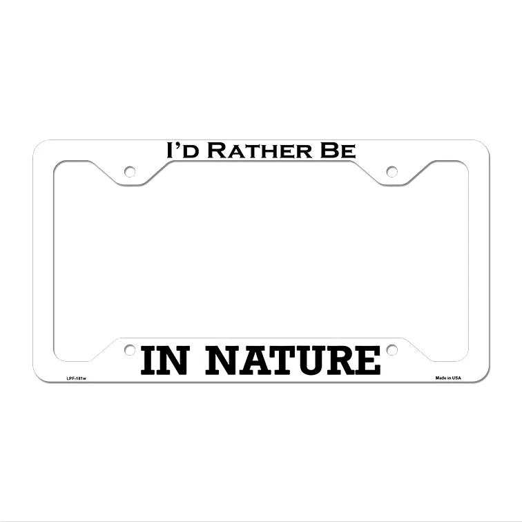 In Nature Novelty Metal License Plate Frame LPF-181 12.25" x 6.5" White Frame (LPF)
